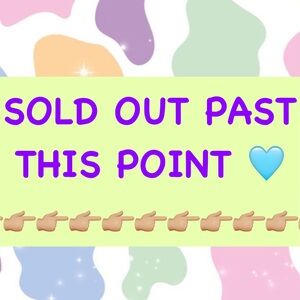 SOLD OUT PAST THIS POST 🩵